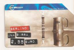 CT1 - Italy Phonecard - Telecom Italia  - 10000 Lire - 5,16 Euro - Berlino:Una Birra - Altri & Non Classificati