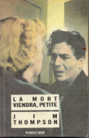 Jim Thompson. La Mort Viendra, Ma Petite - Rivage Noir