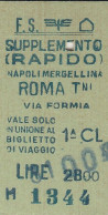 BIGLIETTO FERROVIARIO EDMONSON SUPPLEMENTO RAPIDO NAPOLI ROMA L.2800 1982 1CL (20F - Europe
