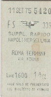 BIGLIETTO FERROVIARIO EDMONSON SUPLL.RAPIDO NAPOLI ROMA L.1600 1975 (28F - Europa