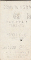BIGLIETTO FERROVIARIO EDMONSON TARANTO NAPOLI L.3900 1976 (43F - Europe