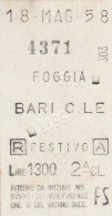 BIGLIETTO FERROVIARIO EDMONSON FOGGIA BARI FESTIVO L.1300 1958 (52F - Europa