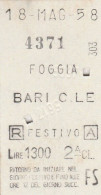BIGLIETTO FERROVIARIO EDMONSON FOGGIA BARI FESTIVO L.1300 1958 (52F - Europe