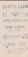 BIGLIETTO FERROVIARIO EDMONSON NAPOLI ROMA L.8000 1976 (94F - Europa
