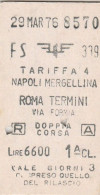 BIGLIETTO FERROVIARIO EDMONSON NAPOLI ROMA L.6600 1976 (88F - Europa