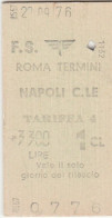 BIGLIETTO FERROVIARIO EDMONSON ROMA NAPOLI L.3300 1976 (97F - Europe