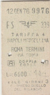 BIGLIETTO FERROVIARIO EDMONSON NAPOLI ROMA L.6600 1976 (135F - Europe