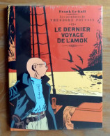 LE GALL - THEODORE POUSSIN - LE DERNIER VOYAGE DE L'AMOK Edition Spéciale NEUF - Théodore Poussin