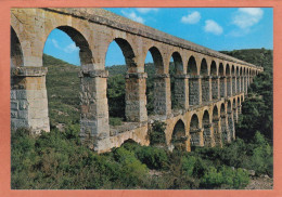 TARRAGONA - CATALUÑA - ACUEDUCTO ROMANO - PONT BRIDGE BRÜCKE PUENTE PONTE - NEUVE - Tarragona