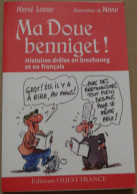 MA DOUE BENNIGET    - Livre  En   Breton Et En  FRANCAIS - Bretagne