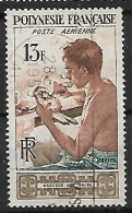 POLYNESIE FRANCAISE: Poste Aérienne:Graveur Sur Nacre   N°1  Année:1958 - Used Stamps