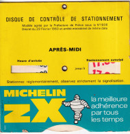 DISQUE DE CONTROLE DE STATIONNEMENT - MICHELIN ZX - Autres & Non Classés