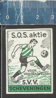 S.O.S. AKTIE  S.V.V. SCHEVENINGEN (FOOTBALL PLAYER SOCCER VOETBAL) Weerter Dutch Matchbox Label THE NETHERLANDS - Boites D'allumettes - Etiquettes