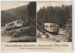 Oberweißbacher Bergbahn I. Schwarzatal, Thüringen - Oberweissbach