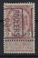 Rijkswapen Nr. 55 Voorafgestempeld Nr.  1095 B   ROULERS 08 ;  Staat Zie Scan ! LOT 264 - Rolstempels 1900-09