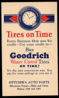 U.S.A.(1928) Clock Inside Tire. One Cent Postal Card With Bi-color Illustrated Ad For Goodrich Water-Cured Tires. - 1921-40