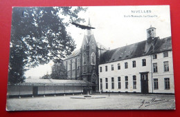 NIVELLES  -  Ecole Normale -  La Chapelle   -  1911 - Nivelles