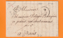 1830 - Marque Postale P 57 P CONDE Sur Lettre Pliée Vers PARIS ( Dateurs En Départ Noir Et En Arrivée Rouge) - 1801-1848: Vorläufer XIX