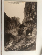 CPA CHÂTILLON EN DIOIS. Les Tunnels Des Gats - Châtillon-en-Diois