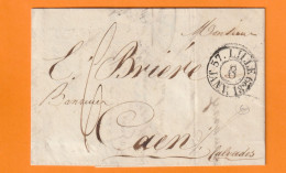 1829 - Cachet D' Essai LILLE Sur Lettre Pliée Vers CAEN  ( Dateur En Arrivée) - Taxe 6 - 1801-1848: Voorlopers XIX