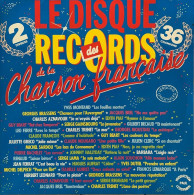 Le Disque Des Records De La Chanson Française - Compilaties