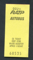 Neuf ! Peu Courant Ticket De Bus Parisien Années 70 "RATP Autobus" Billet De Transport Paris - Europa