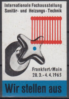 GERMANY 1965 Frankfurt A. M. ⁕ Int.Fachausstellung Sanitär - Und Heizungs-Technik ⁕ MNH Cinderella Label Advertising - Erinnophilie