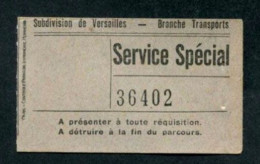Ticket De Tramway De Versailles Années 50 "Service Spécial, Subdivision De Versailles / Branche Transports" - Europe
