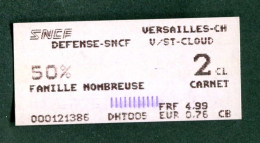 Ticket De Train - SNCF 2004 "La Défense - Gare De Versailles Chantier - 50% Famille Nombreuse" STIF Ile-de-France - Europa