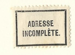 Etiquette Postale  Ancienne  France - Adresse Incomplete - Altri & Non Classificati