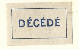 Etiquette Postale  Ancienne   France -  Decede - Other & Unclassified