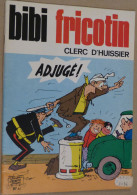 BIBI FRICOTIN  N°  81  CLERC D HUISSIER - Bibi Fricotin