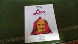 199 / CALENDRIER 1983 LION OFFERT PAR VOTRE BOULANGER - Petit Format : 1981-90