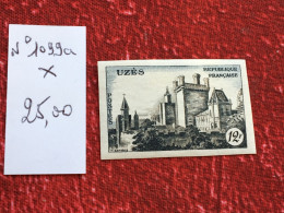 1099 A * - NON DENTELÉ Valeur 12 F -Timbre Neuf  Uzès - Côte 25 €-Yvert /Tellier France Non Dentelés-1957 CE 6 - 1951-1960