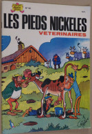 LES PIEDS NICKELES N° 82 VETERINAIRES - Pieds Nickelés, Les