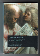 I Presocratici BUR 2014 - History, Biography, Philosophy