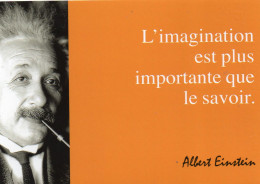 CPM - F - PHYSIQUE - ALBERT EINSTEIN - L'IMAGINATION EST PLUS IMPORTANTE QUE LE SAVOIR - Premio Nobel