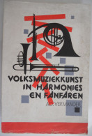 VOLKSMUZIEKKUNST In HARMONIES En FANFAREN Door Adelson Vermander Volksmuziek Volkskunde - Hooglede Roeselare - History