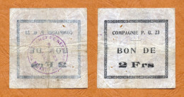 1918-1918 // P.O.W. // CALAIS // 23 ème Compagnie De Prisonniers De Guerre // 2 Francs - Bonds & Basic Needs