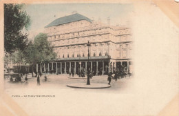 FRANCE - Paris - Le Théâtre Français - Colorisé - Dos Non Divisé - Carte Postale Ancienne - Other Monuments