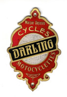 Plaque De Vélo émaillée - Cycles DARLING - Moto-cyclette - Années 1900 - - Plaques D'immatriculation