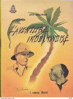 L AVENTURE INDOCHINOISE JEAN MALTRUD - Francese