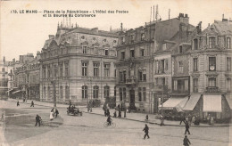 FRANCE - Le Mans - Place De La République - L'Hôtel Des Postes Et La Bourse Du Commerce - Carte Postale Ancienne - Le Mans