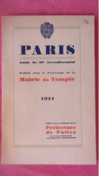 1931 PARIS III EME ARRONDISSEMENT PUBLIE PATRONAGE MAIRIE DU TEMPLE DESSINS PHOTOS PUB 96 PAGES COMMERCES.. - District 03