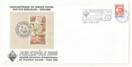 PAP TIMBRE EURO REPIQUAGE PHILEXPOLE 2000  50 ANS SERVICE POSTAL AUX KERGUELEN +FLAMME. - PAP:  Varia (1995-...)