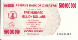 ZIMBABWE - 500 000 000 Dollars (Bearer Cheque) 2008 UNC - Simbabwe