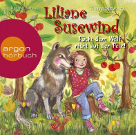 Liliane Susewind - Rückt Dem Wolf Nicht Auf Den Pelz! - Otros Libros Narrados