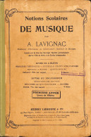 Notions Scolaires De Musique Par A. Lavignac, 1905 - Música