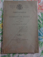 Anniversaires Du Combat De Dury 27 Novembre 1887,     1871-1887 - Picardie - Nord-Pas-de-Calais