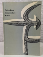 Technologie Frühzeitlicher Waffen - 4. Neuzeit (1789-1914)